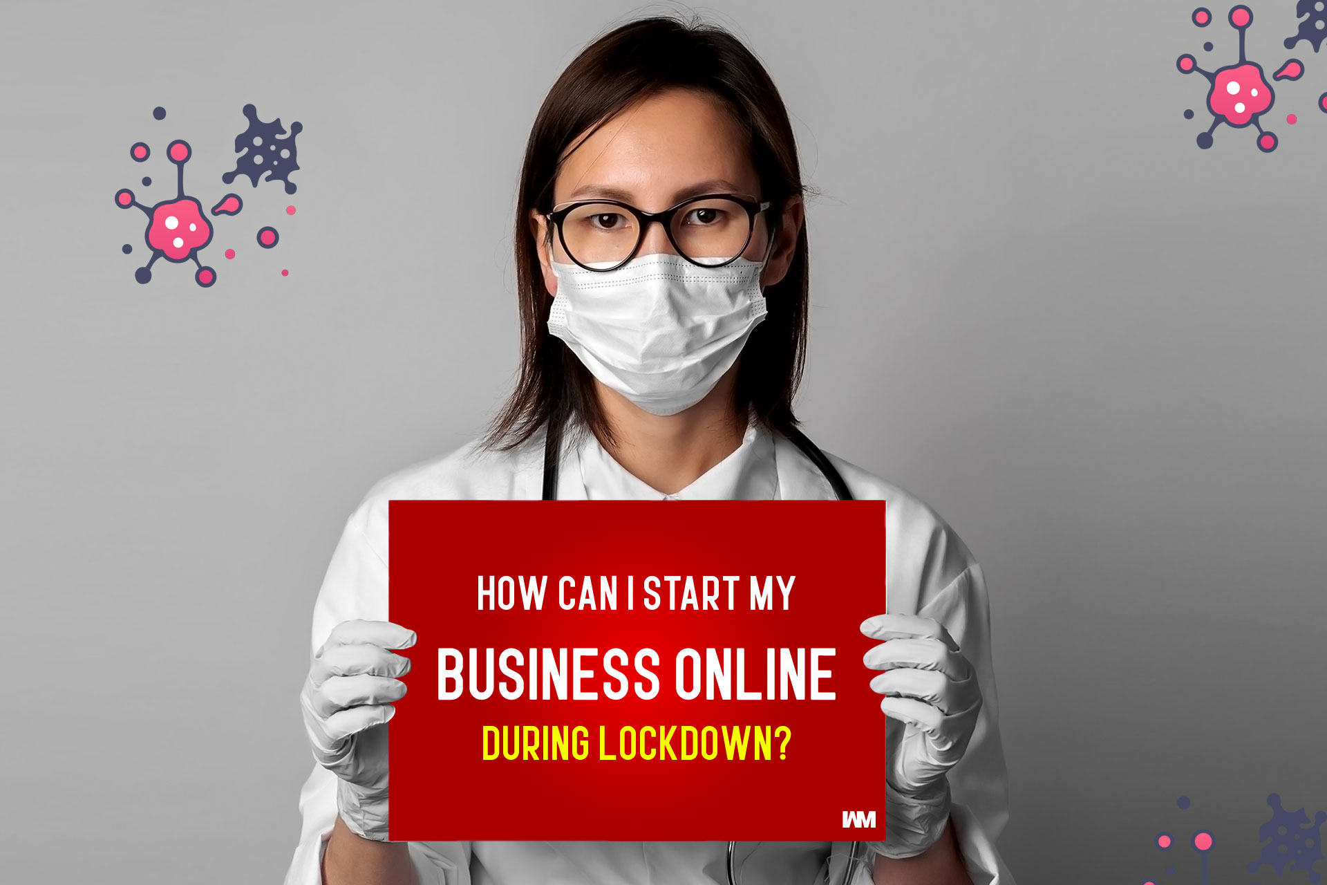 How can I start my business online during lockdown